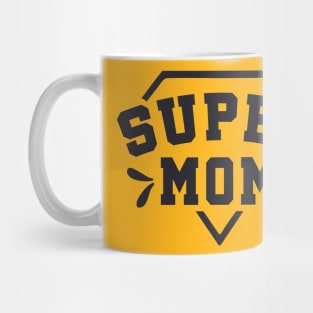 Super mom Mug